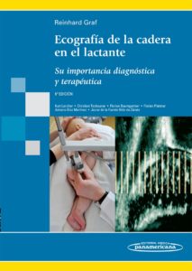 Ecografía de la Cadera en el lactante, libro en el que ha colaborado el miembro de Sendagrup Dr. De la Fuente