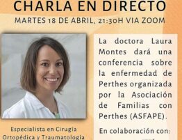 Hablando de Perthes, charla de la Dra. Laura Montes, especialista en Traumatología y Ortopedia Infantil del Centro Médico Sendagrup de Donostia - San Sebastián